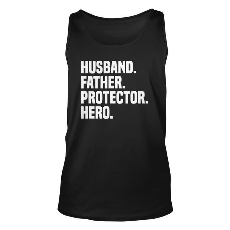 Mens Husband Father Protector Hero Funny Fathers Day Unisex Tank Top