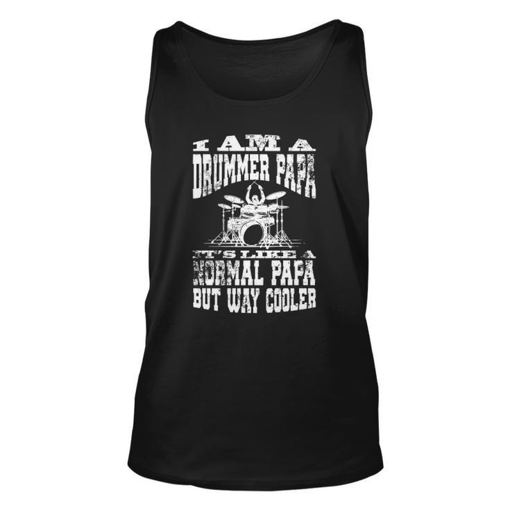 Mens I Am A Drummer Papa Funny Quote For Musician  Unisex Tank Top
