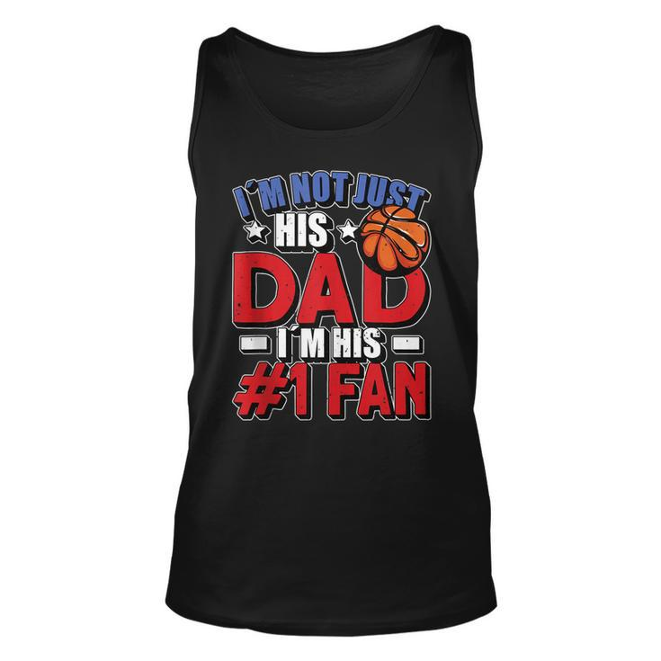 Mens Im Not Just His Dad Father´S Day 4Th Of July Basketball  Unisex Tank Top