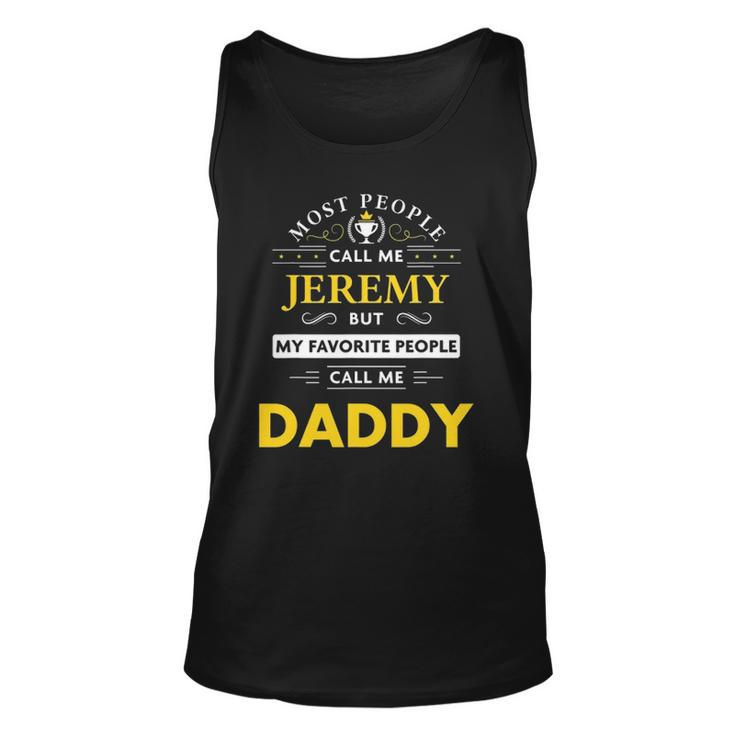 Mens Jeremy Name Gift - Daddy Unisex Tank Top