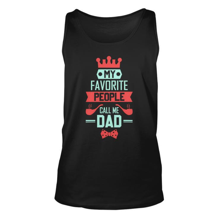 Mens My Favorite People Call Me Pop Fathers Day Unisex Tank Top