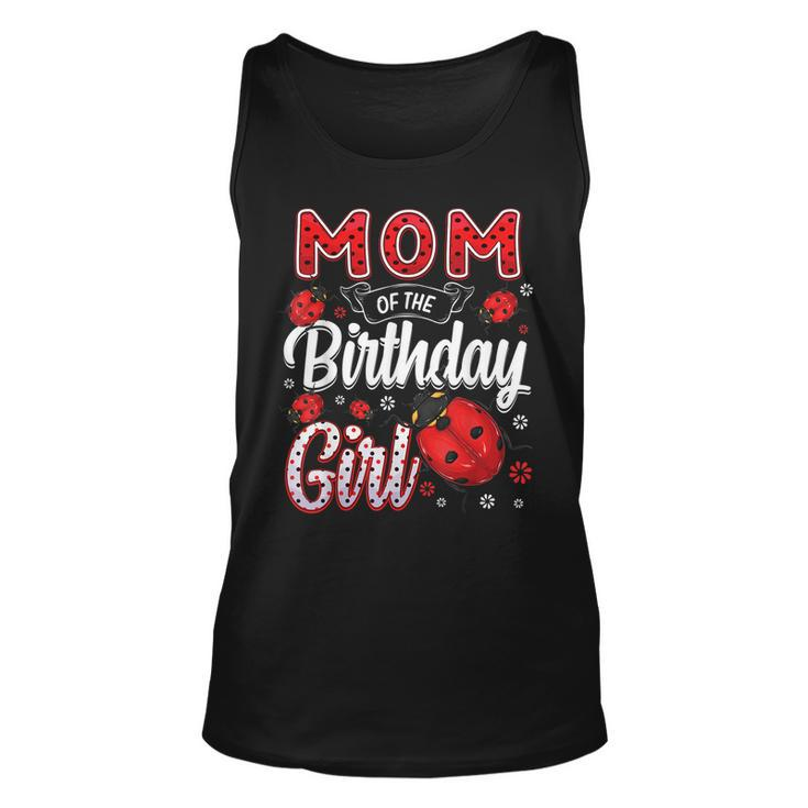 Mom Of The Birthday Girl - Family Ladybug Birthday  Unisex Tank Top
