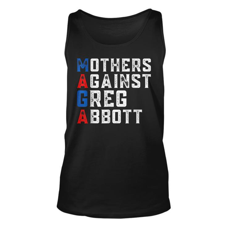 Mothers Against Greg Abbott Democrat - Maga  Unisex Tank Top