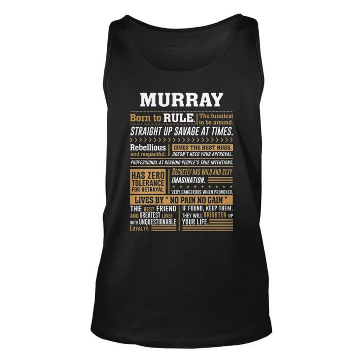 Murray Name Gift   Murray Born To Rule Unisex Tank Top