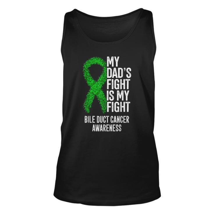 My Dads Fight Is My Fight Bile Duct Cancer Awareness Unisex Tank Top