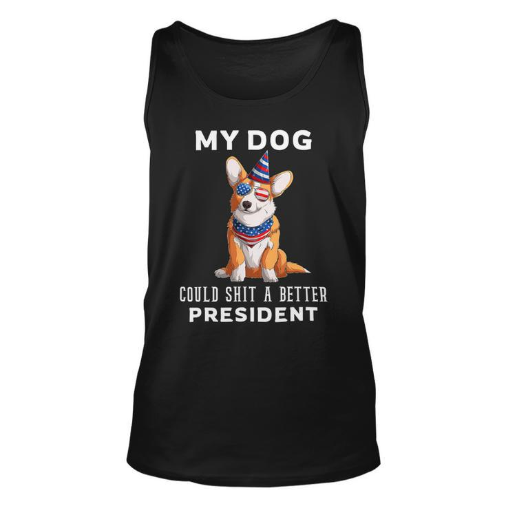 My Dog Could Shit A Better President Corgi Lover Anti Biden V3 Unisex Tank Top