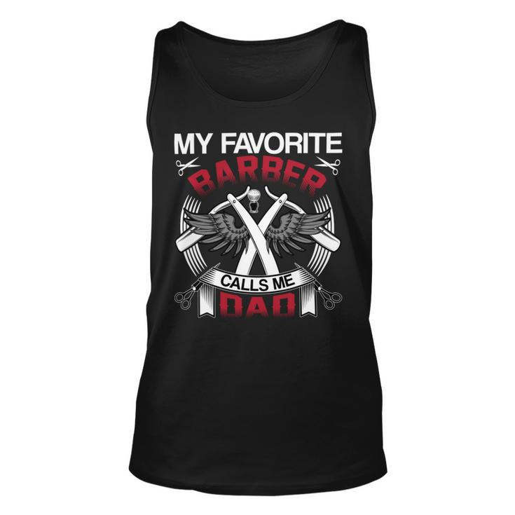 My Favorite Barber Calls Me Dad Hairstylist Fathers Day Gift Unisex Tank Top