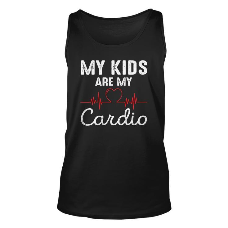 My Kids Are My Cardio Funny Fathers Day Dad Unisex Tank Top