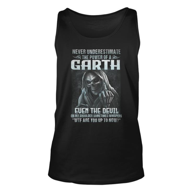 Never Underestimate The Power Of An Garth Even The Devil V6 Unisex Tank Top