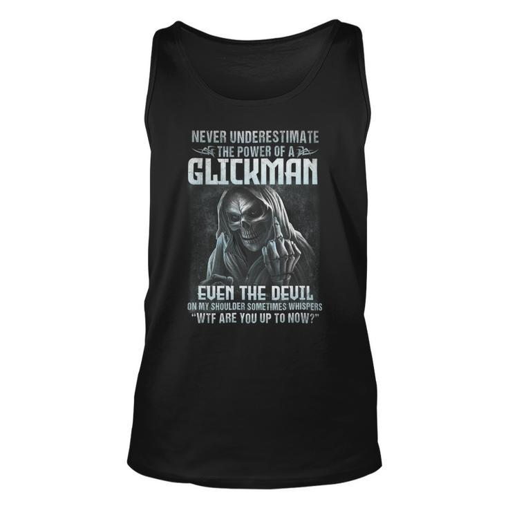 Never Underestimate The Power Of An Glickman Even The Devil V2 Unisex Tank Top