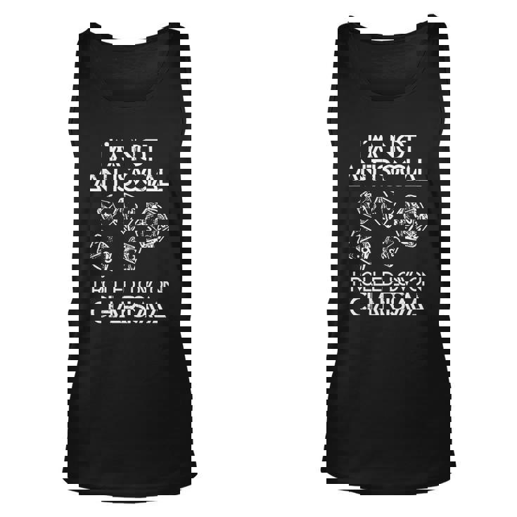 Not Antisocial Rolled Low Charisma Funny Dice Rpg Dragon Unisex Tank Top