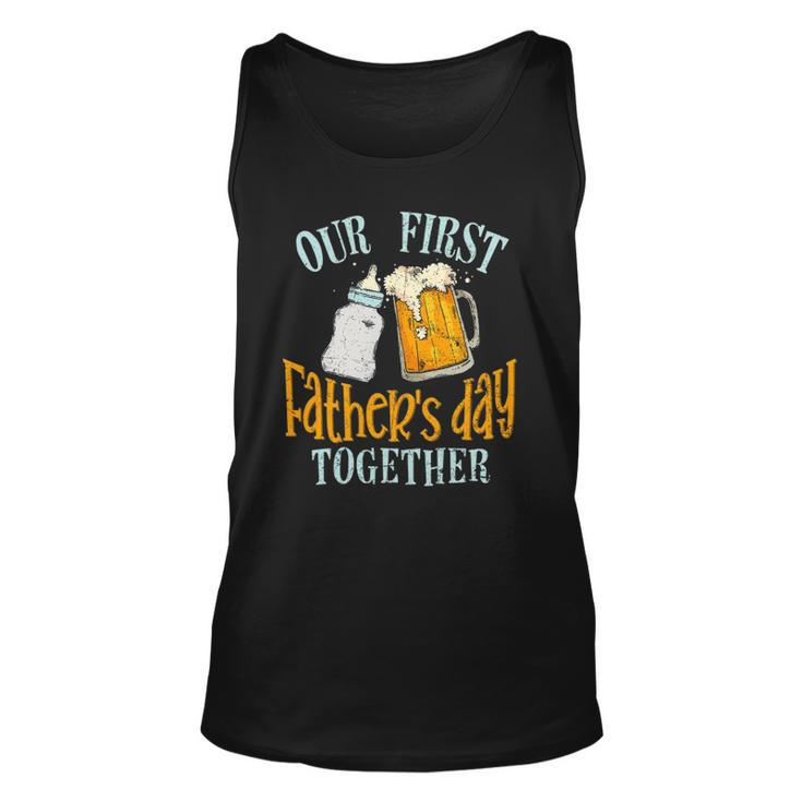 Our First Fathers Day Together Dad And Son Daughter Unisex Tank Top
