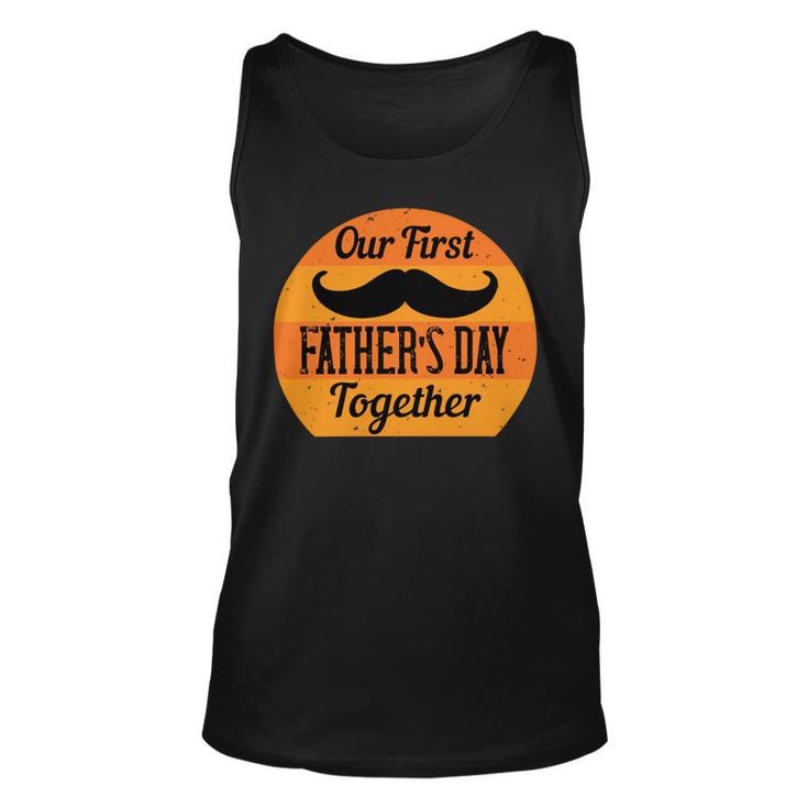 Our First Fathers Day Together Unisex Tank Top