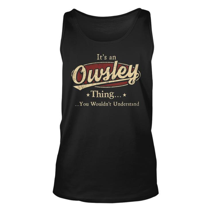 Owsley Shirt Personalized Name Gifts T Shirt Name Print T Shirts Shirts With Name Owsley Unisex Tank Top