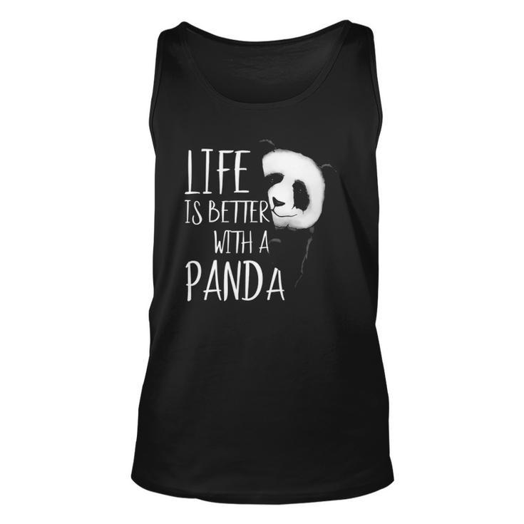 Panda Lovers Life Is Better With A Panda Bear  Unisex Tank Top