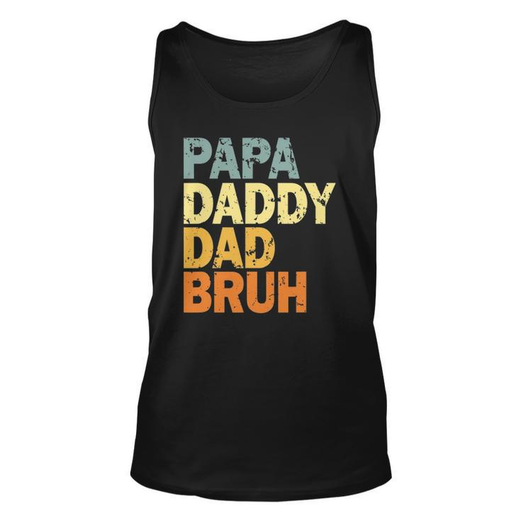 Papa Daddy Dad Bruh Fathers Day Unisex Tank Top