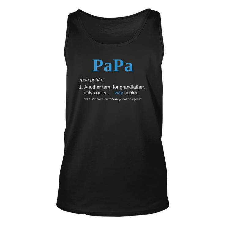 Papa Like A Grandfather Only Cooler Definition Gift Classic Unisex Tank Top