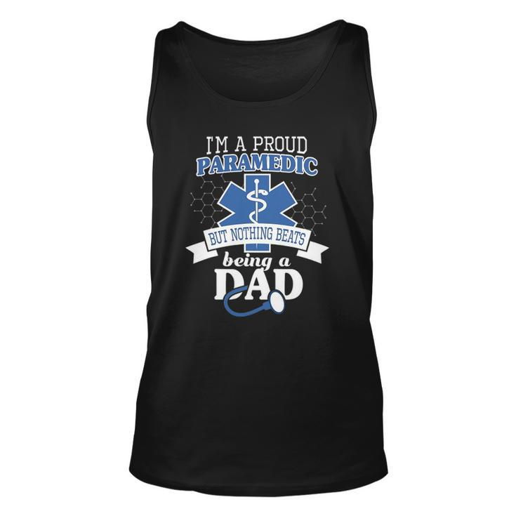 Paramedic And Proud Dad  Cool Gift For Daddy Emt Father Unisex Tank Top