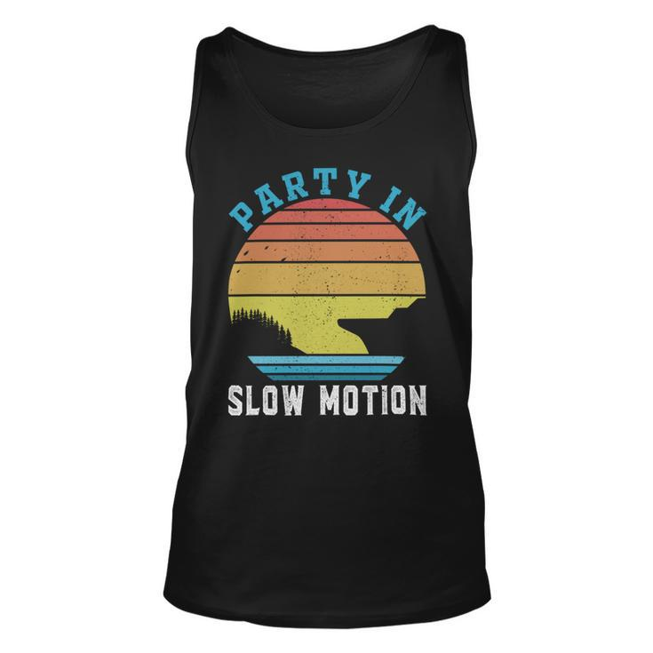 Party In Slow Motion Vintage  Funny Boating  Boating Gifts Unisex Tank Top