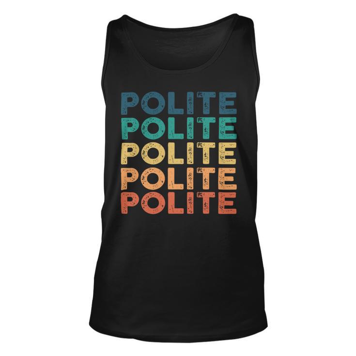 Polite Name Shirt Polite Family Name Unisex Tank Top