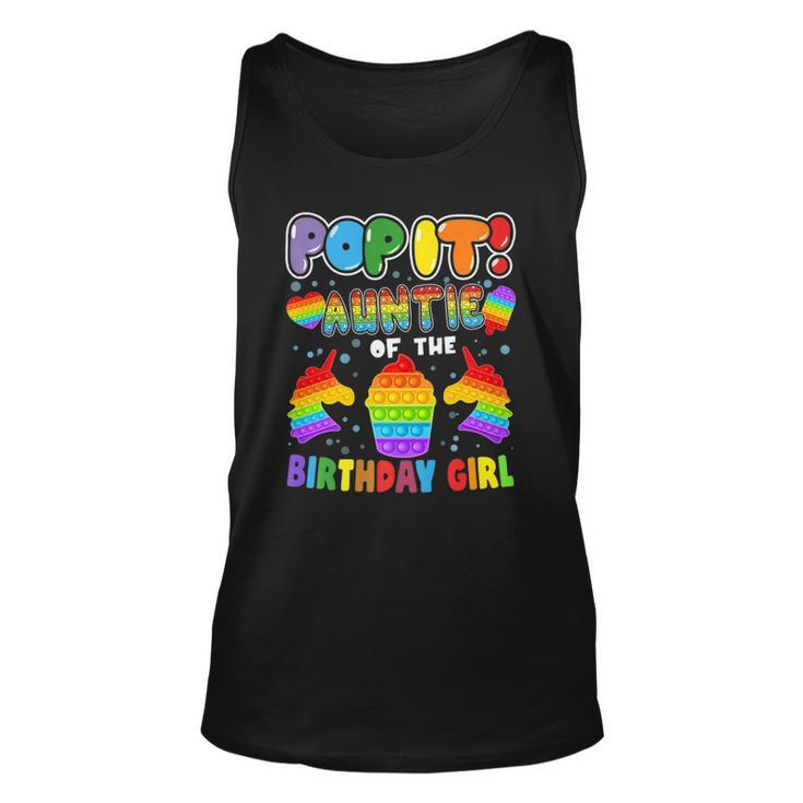 Pop It Auntie Of The Birthday Girl Kids Family Matching  Unisex Tank Top