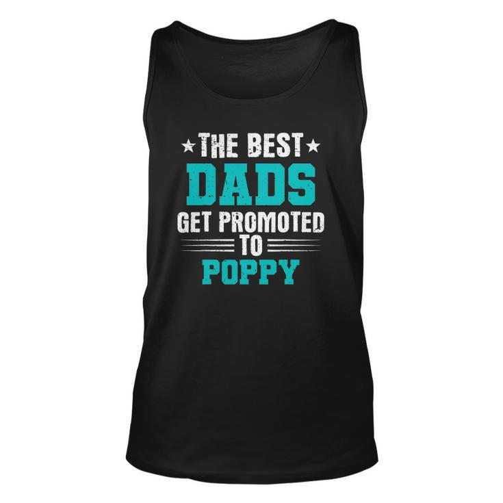 Poppy - The Best Dads Get Promoted To Poppy Unisex Tank Top