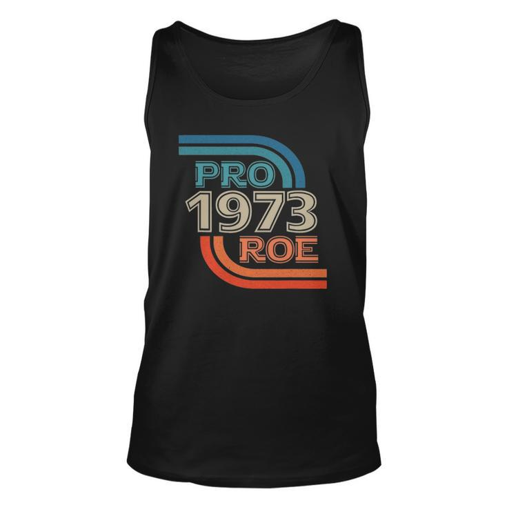 Pro Roe 1973 Roe Vs Wade Pro Choice Womens Rights Retro Unisex Tank Top
