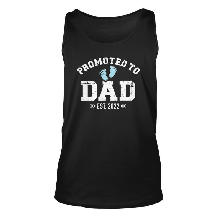 Promoted To Dad 2022 Baby Feets Unisex Tank Top