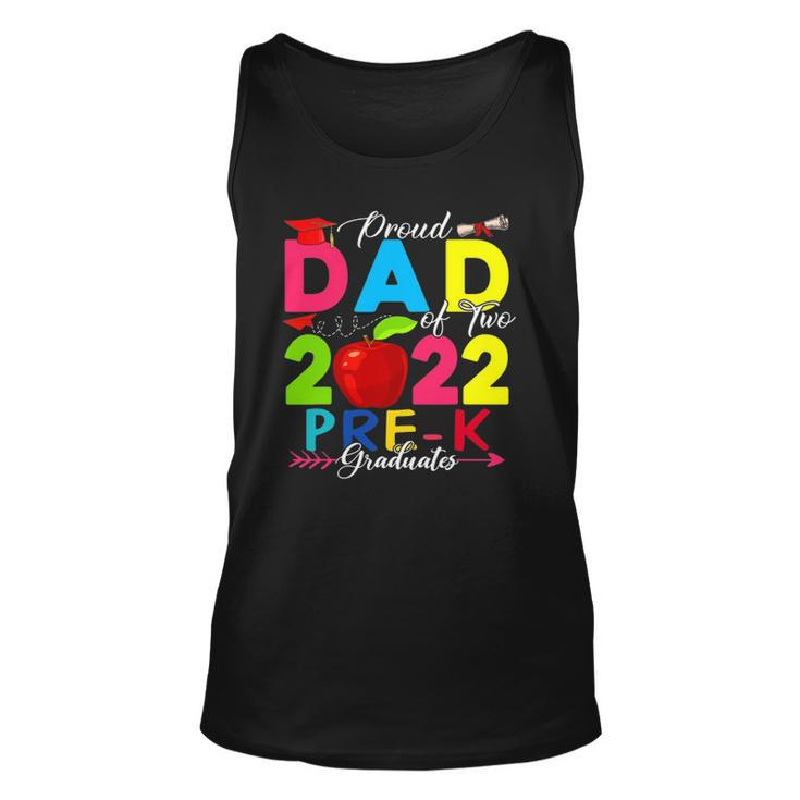 Proud Dad Of Two 2022 Pre-K Graduates Funny Family Lover Unisex Tank Top