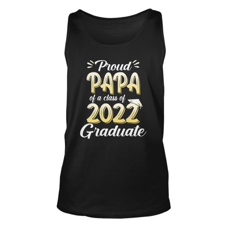 Proud Papa Of A Class Of 2022 Graduate School Unisex Tank Top