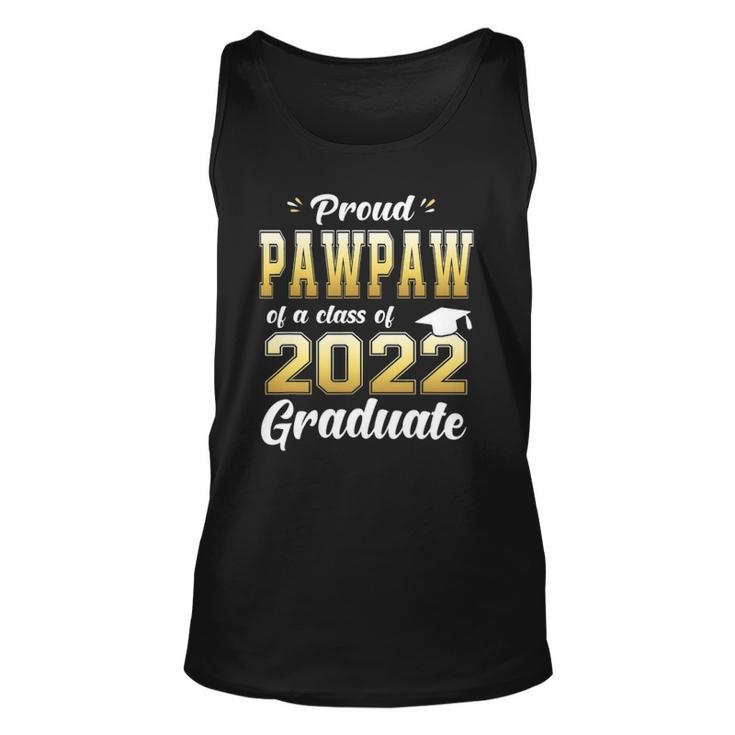 Proud Pawpaw Of A Class Of 2022 Graduate  Senior Unisex Tank Top