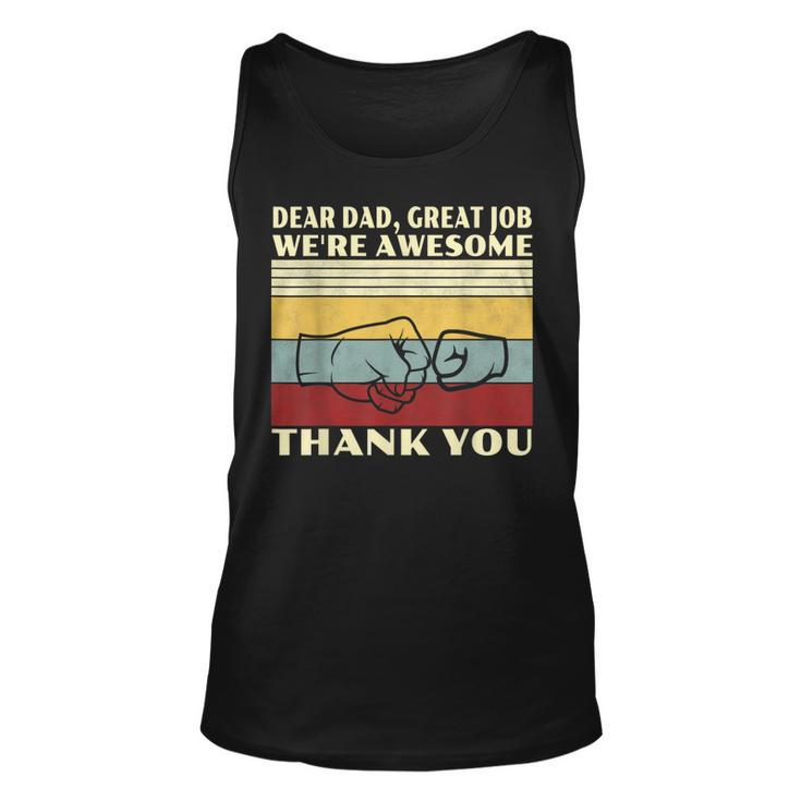 Mens Retro Dear Dad Great Job Were Awesome Thank You Vintage Tank Top