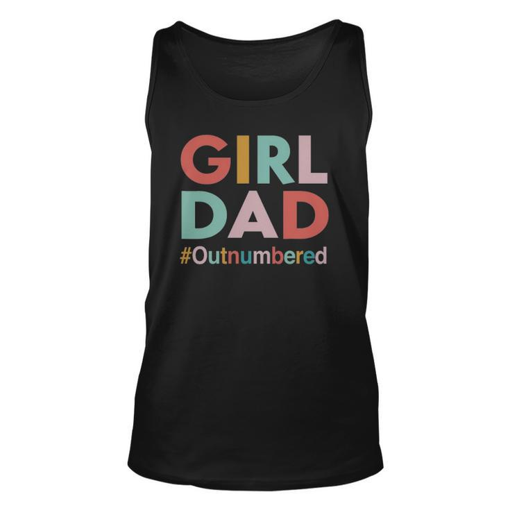 Retro Vintage Girl Dad Outnumbered Funny Fathers Day Unisex Tank Top