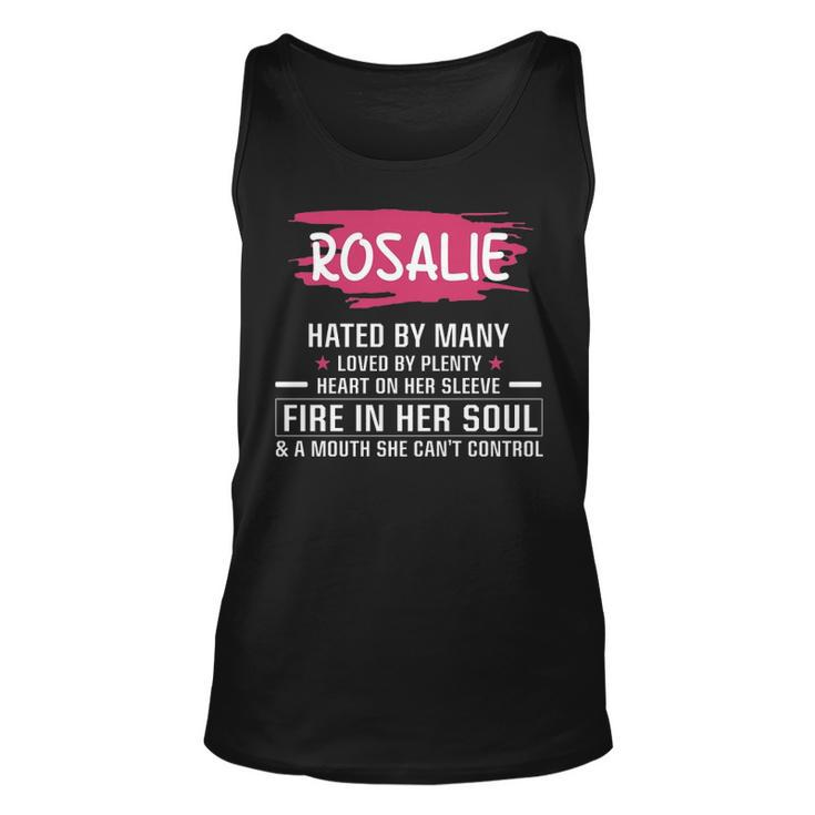 Rosalie Name Gift   Rosalie Hated By Many Loved By Plenty Heart On Her Sleeve Unisex Tank Top