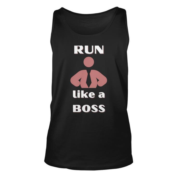 Run Like A Boss Funny Quote Unisex Tank Top