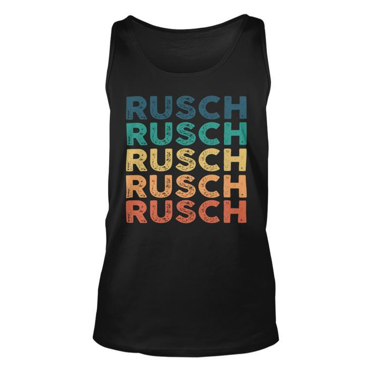Rusch Name Shirt Rusch Family Name Unisex Tank Top