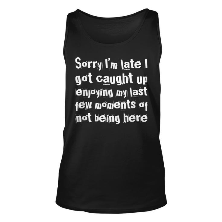 Sarcastic Late To Work  For Employees Boss Coworkers Unisex Tank Top