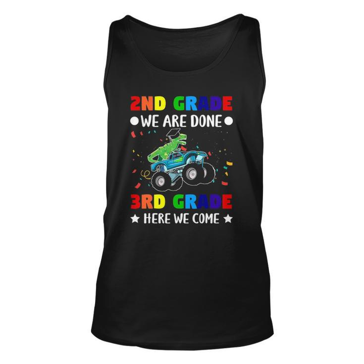 Second Grade We Are Done Third Grade Here We Come Unisex Tank Top