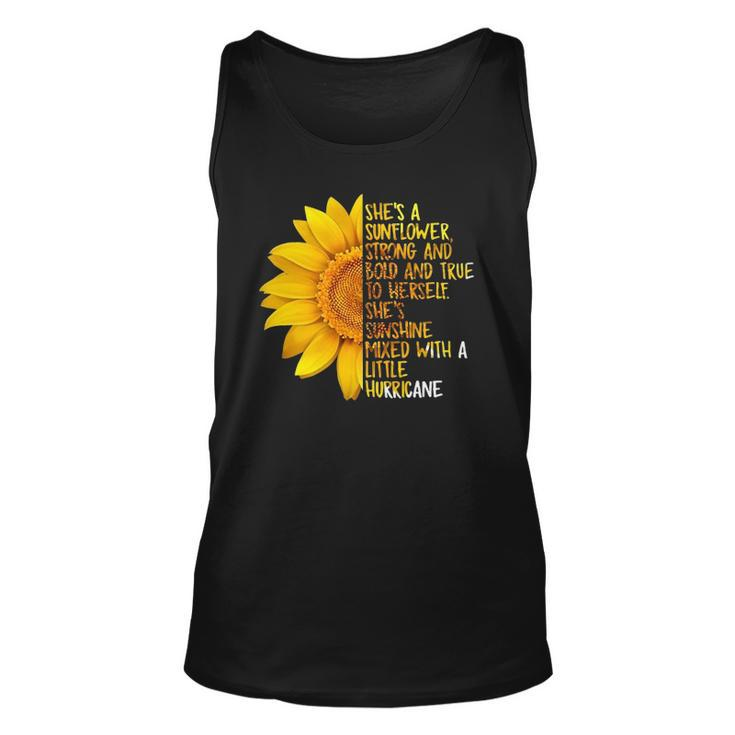 Shes A Sunflower Strong And Bold And True To Herself Unisex Tank Top