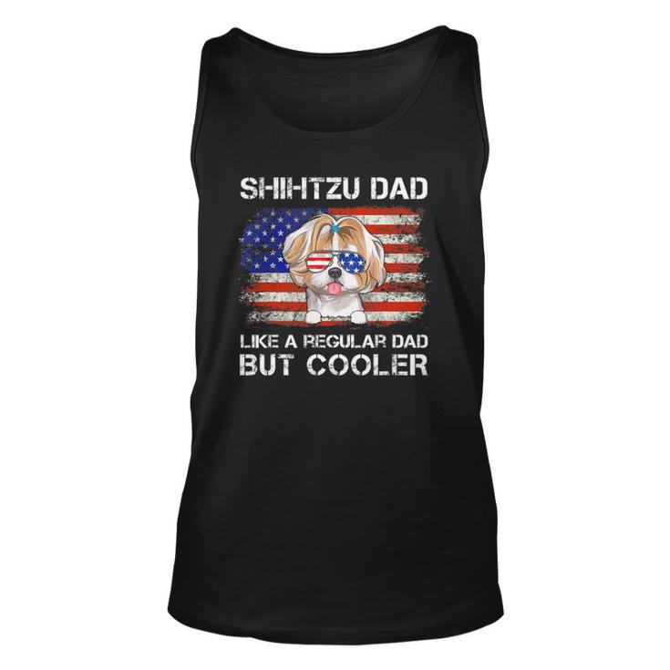 Shihtzu Dad Like A Regular Dad But Cooler Dog Dad Unisex Tank Top