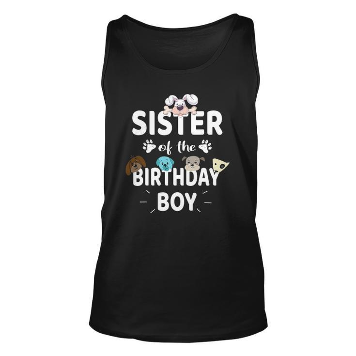 Sister Of The Birthday Boy Dog Lover Party Puppy Theme Unisex Tank Top