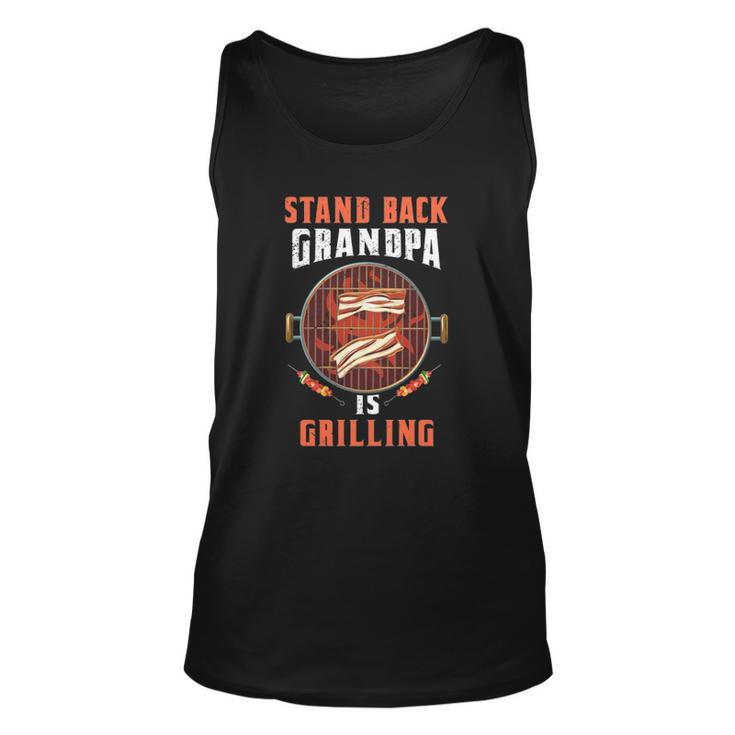 Stand Back Grandpa Is Grilling Grilling Master Fathers Day Tank Top