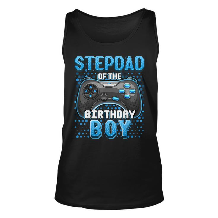 Stepdad Of The Birthday Boy Matching Family Video Game Party  Unisex Tank Top