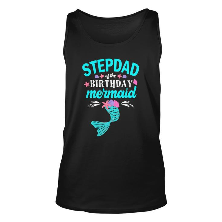 Stepdad Of The Birthday Mermaid Tee Family Matching Unisex Tank Top