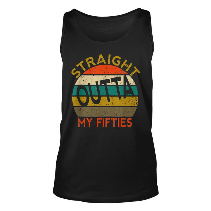 Straight Outta My Fifties  Funny 50Th Birthday Gift  Unisex Tank Top