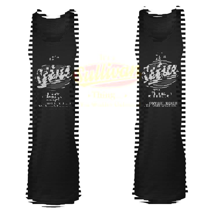 Sullivan Shirt Personalized Name Gifts T Shirt Name Print T Shirts Shirts With Name Sullivan Unisex Tank Top