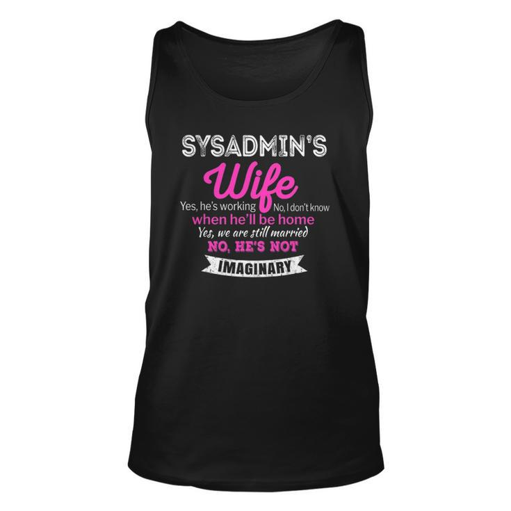 Sysadmins Wife Gift Funny Wedding Anniversary Unisex Tank Top