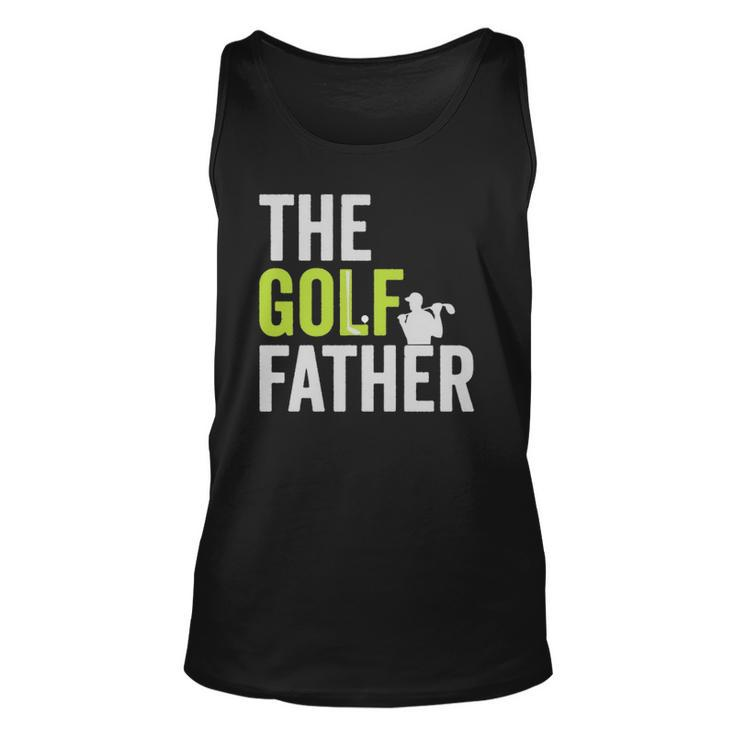 The Golf Father Golffather Funny Golf Lover Gift Golfing Unisex Tank Top