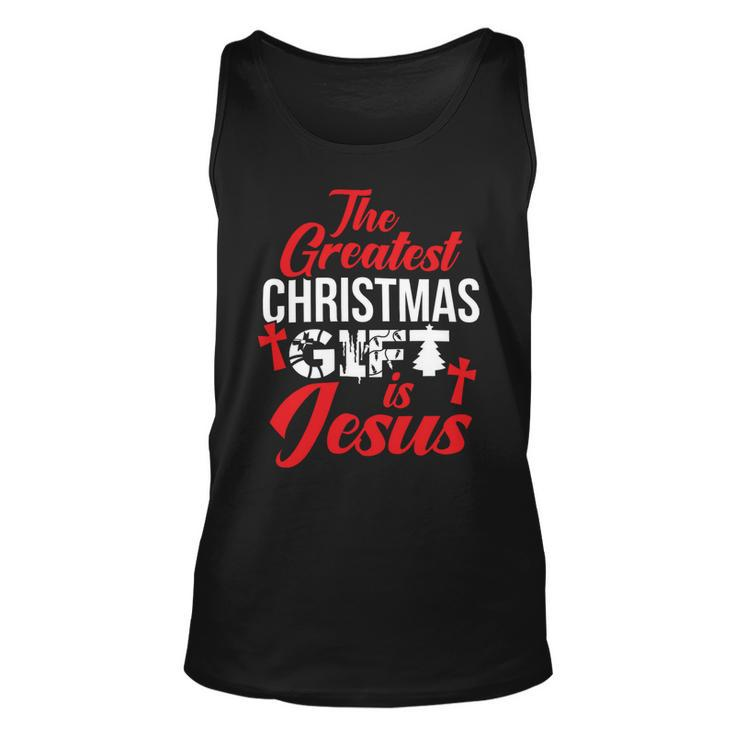 The Greatest Christmas Is Jesus Christmas Xmas A Unisex Tank Top
