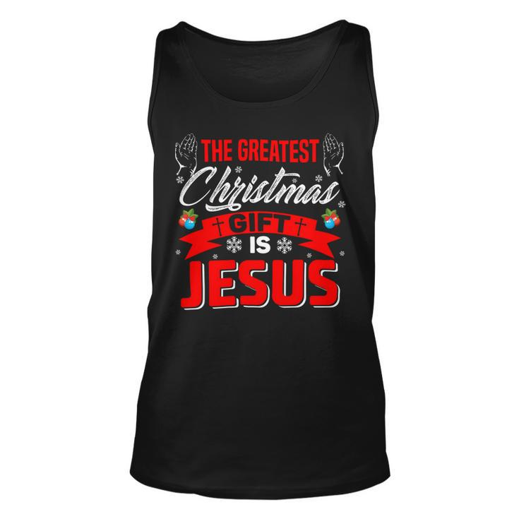The Greatest Christmas Is Jesus Christmas Xmas B Unisex Tank Top